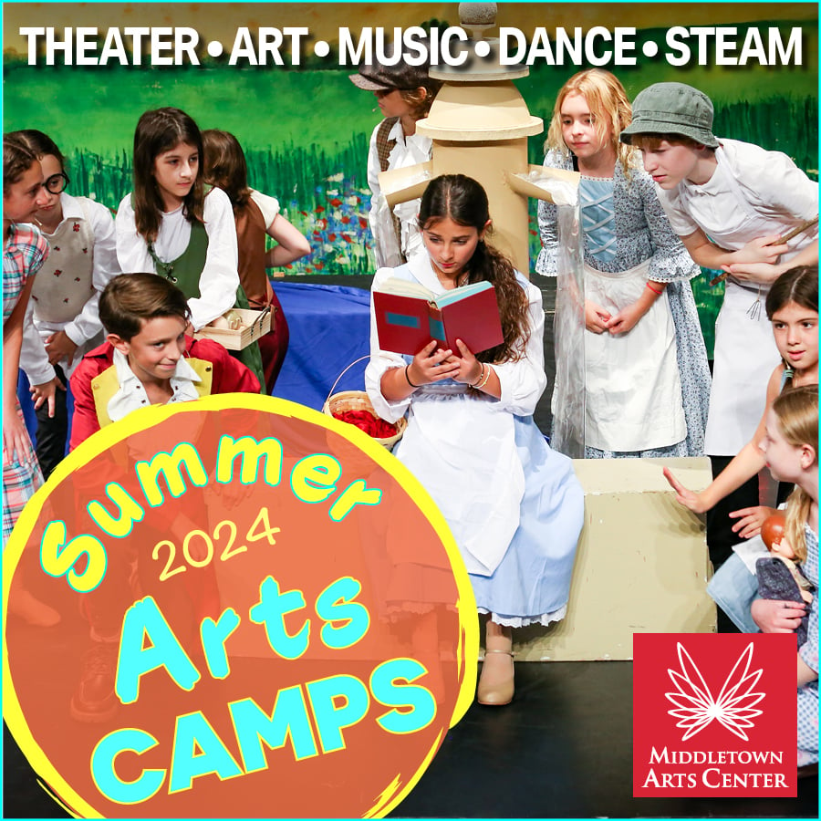 Middletown Arts Center Summer Camps '24 Middletown New Jersey Monmouth Theater Art Music Dance Steam