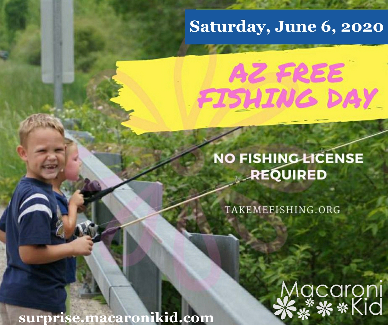 Arizona Free Fishing Day 2020 Macaroni KID SurprisePeoriaEl Mirage