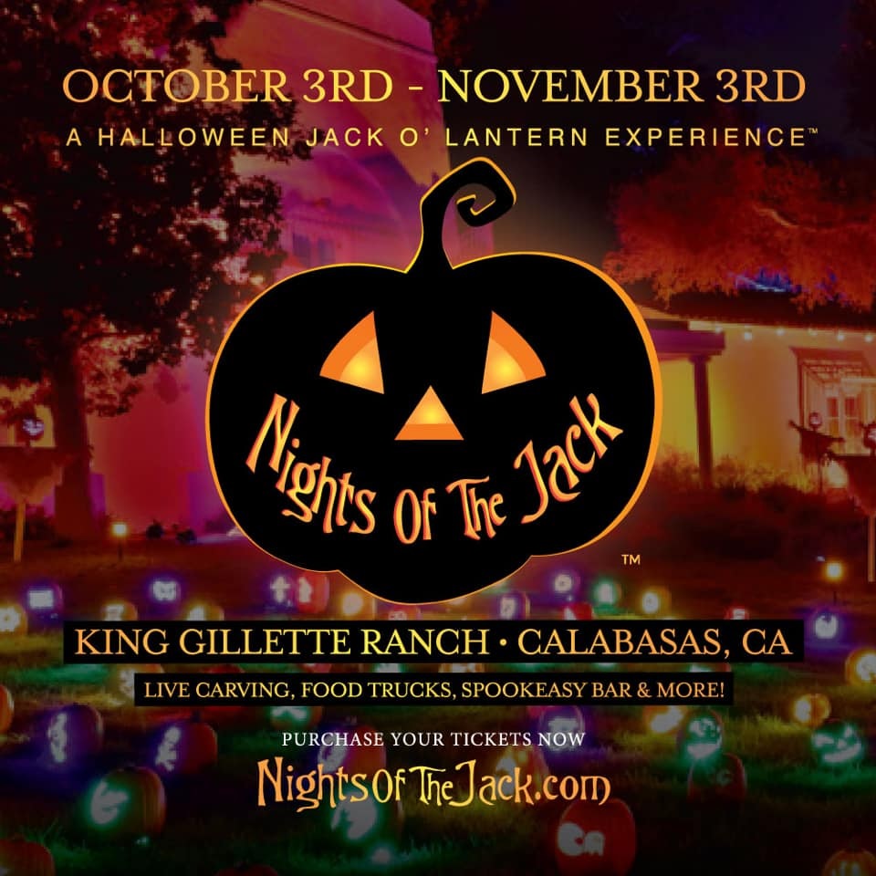 Nights Of The Jack King Gillette Ranch (CALABASAS) ADVANCE TICKETS