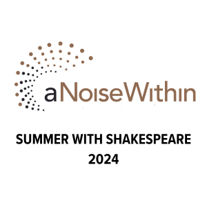 Summer with Shakespeare at A Noise Within