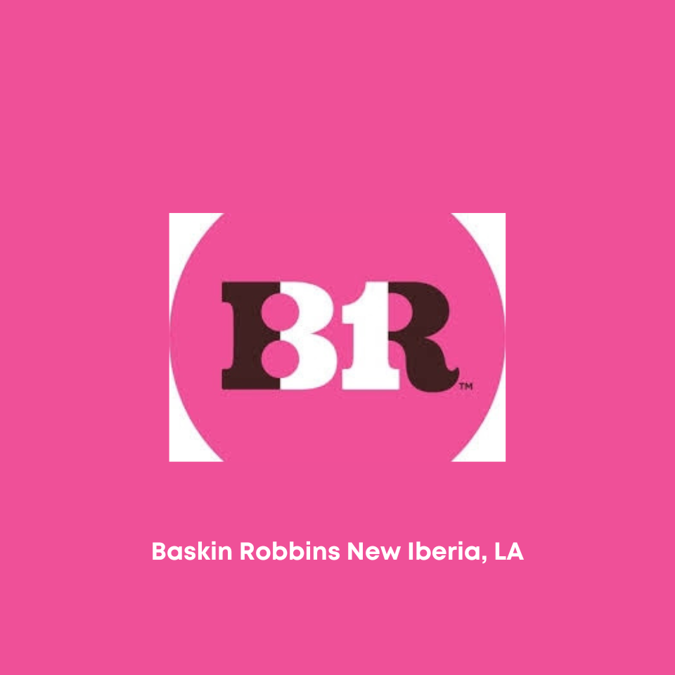 Baskin Robbins New Iberia LA