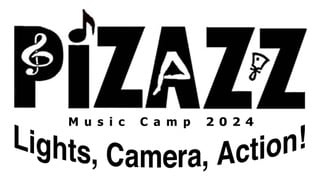 Pizazz Music Camp 2024, Lights, Camera, Action!