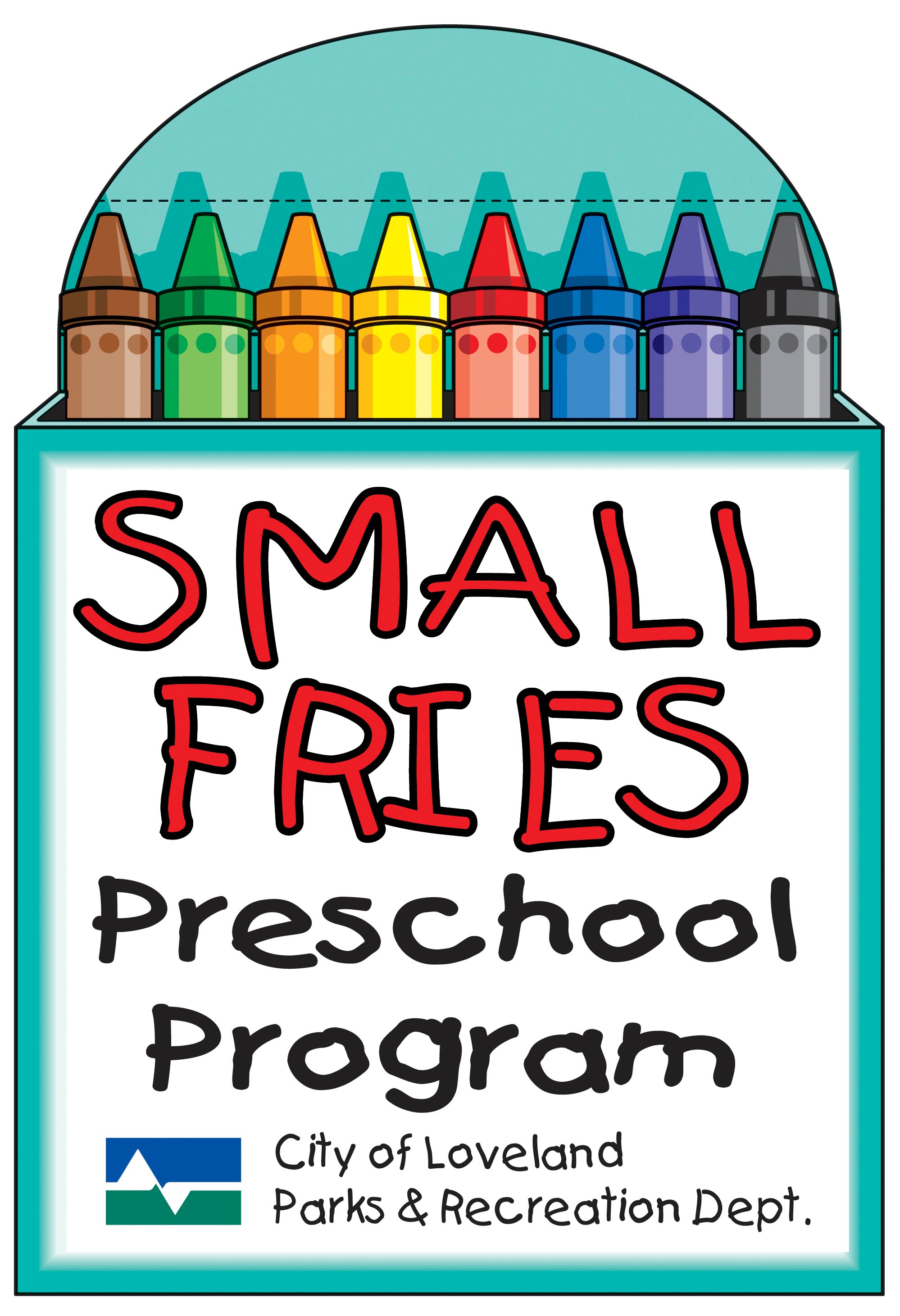 Small Fries Preschool Program City of Loveland Parks & Rec Dept.