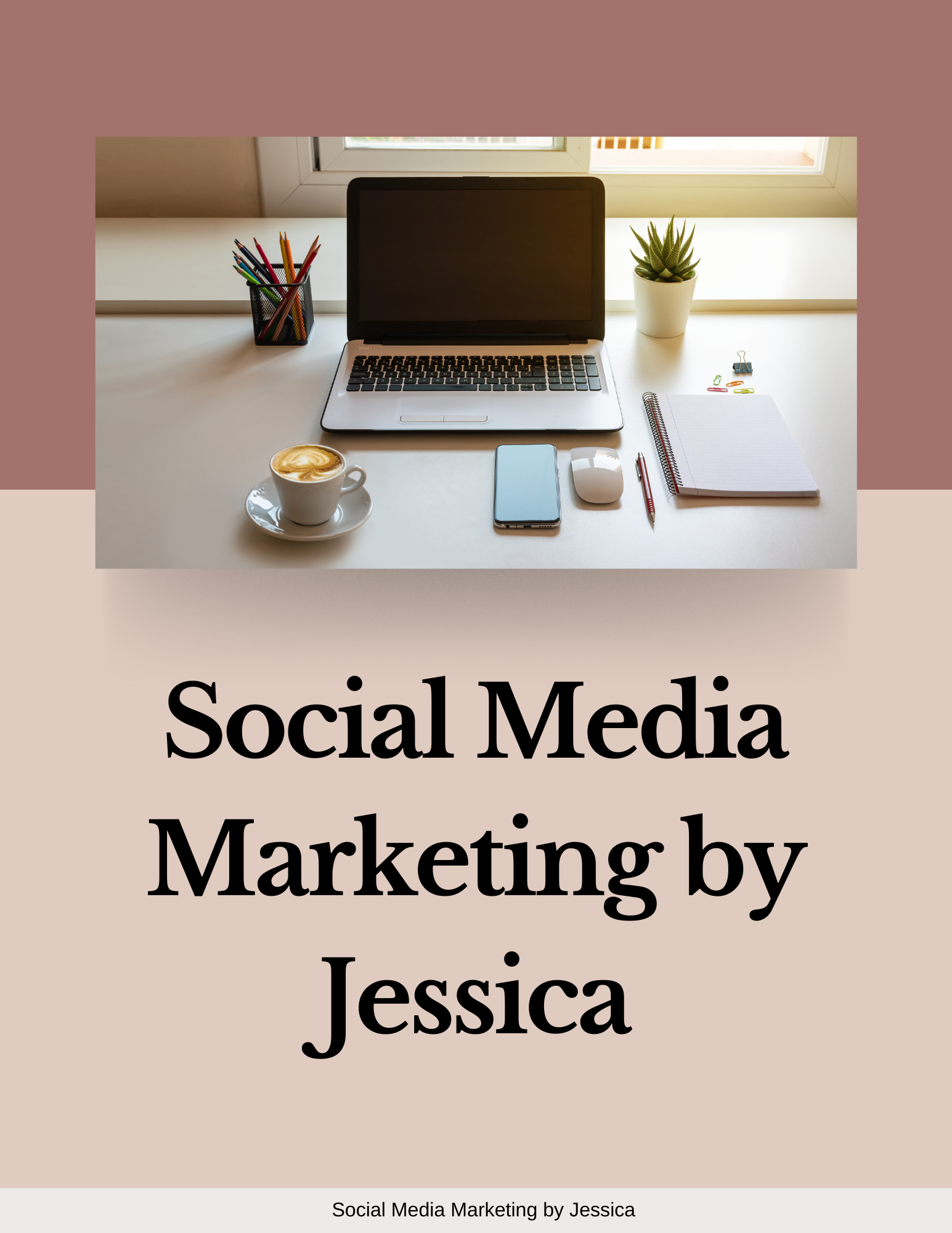 Social Media Marketing by Jessica