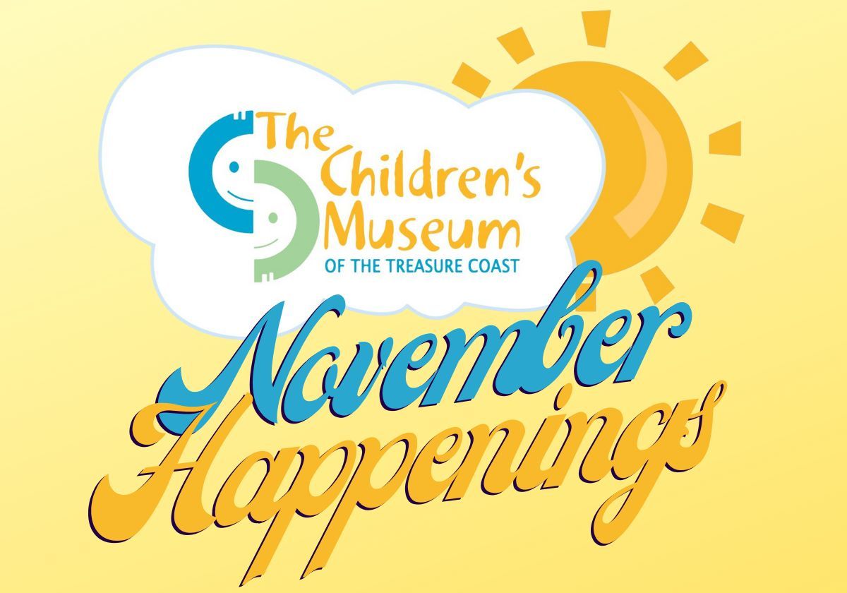 See What's Happening At The Children's Museum In November | Macaroni ...