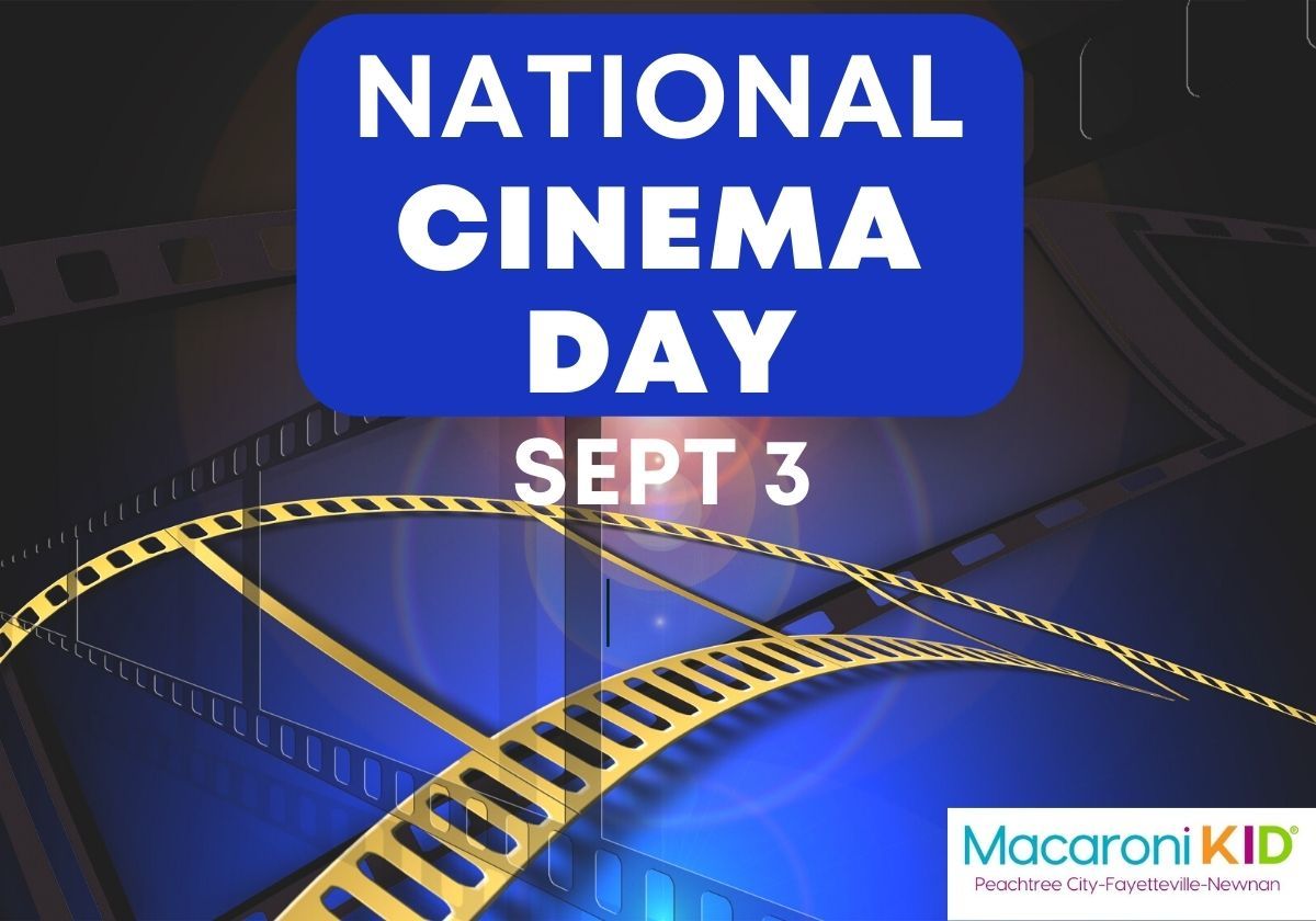 National Cinema Day Brings Movies For 3 To Fayette & Coweta Macaroni