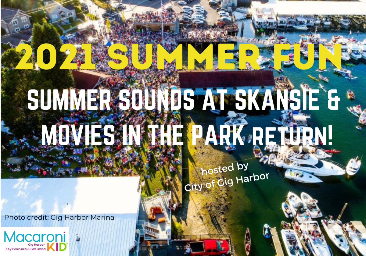 2021 Schedule Summer Sounds Concerts + Movies in the Park Skansie