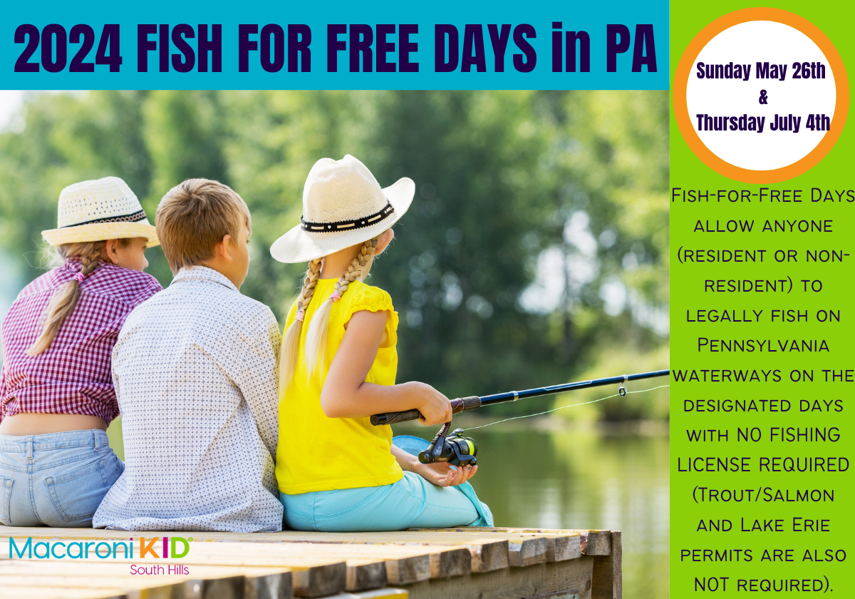 Guide to 2024 Fish For Free Days In PA! Macaroni KID Pittsburgh