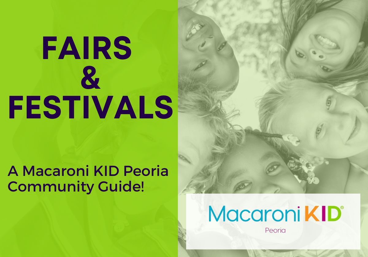 Peoria, IL Fairs and Festivals Guide 2023 Macaroni KID Peoria