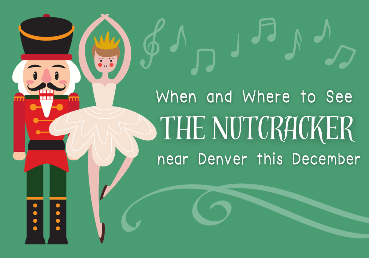 When and Where to See The Nutcracker near Denver this December