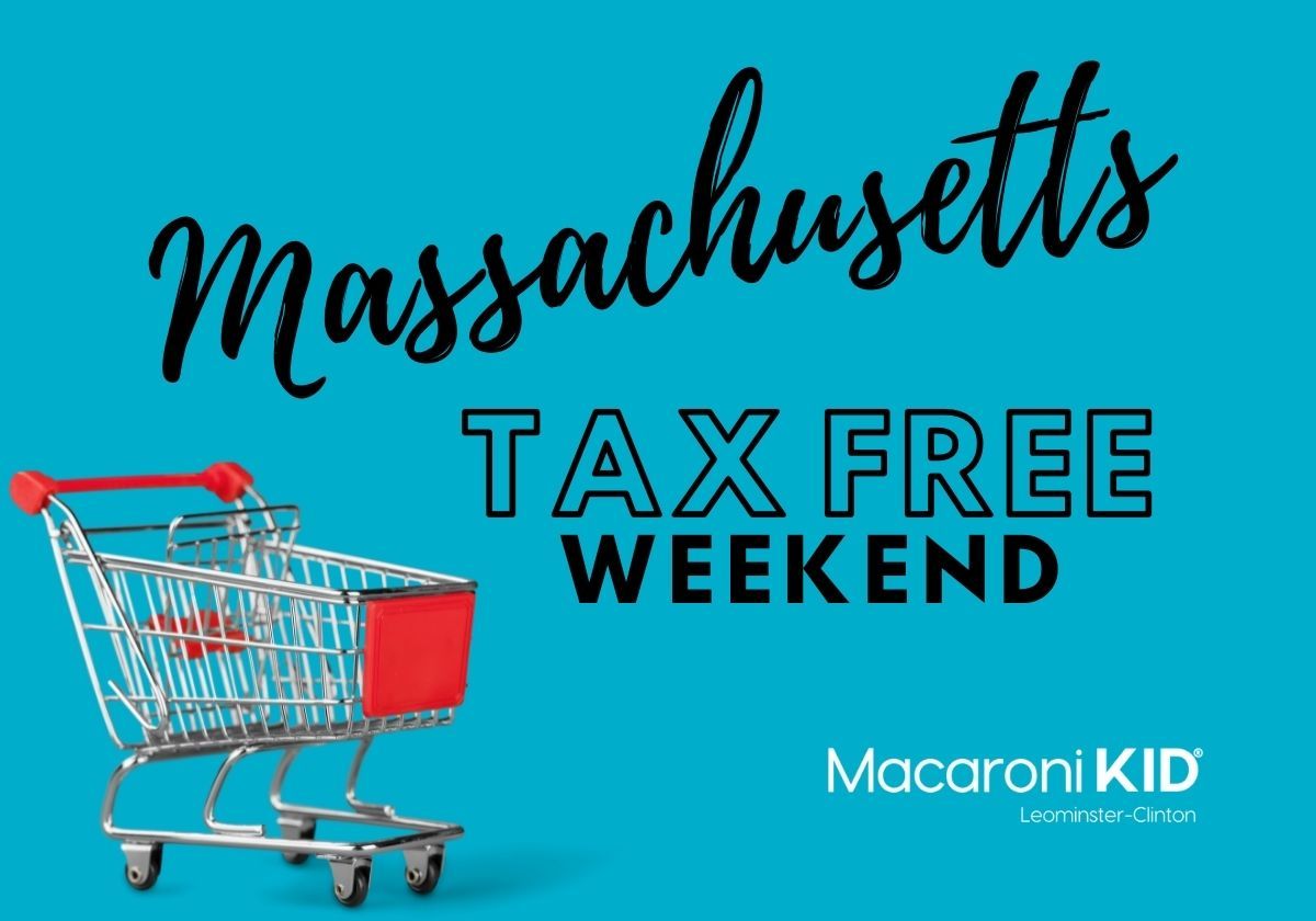 MA Tax Free Weekend August 1213, 2023 Macaroni KID Leominster Clinton