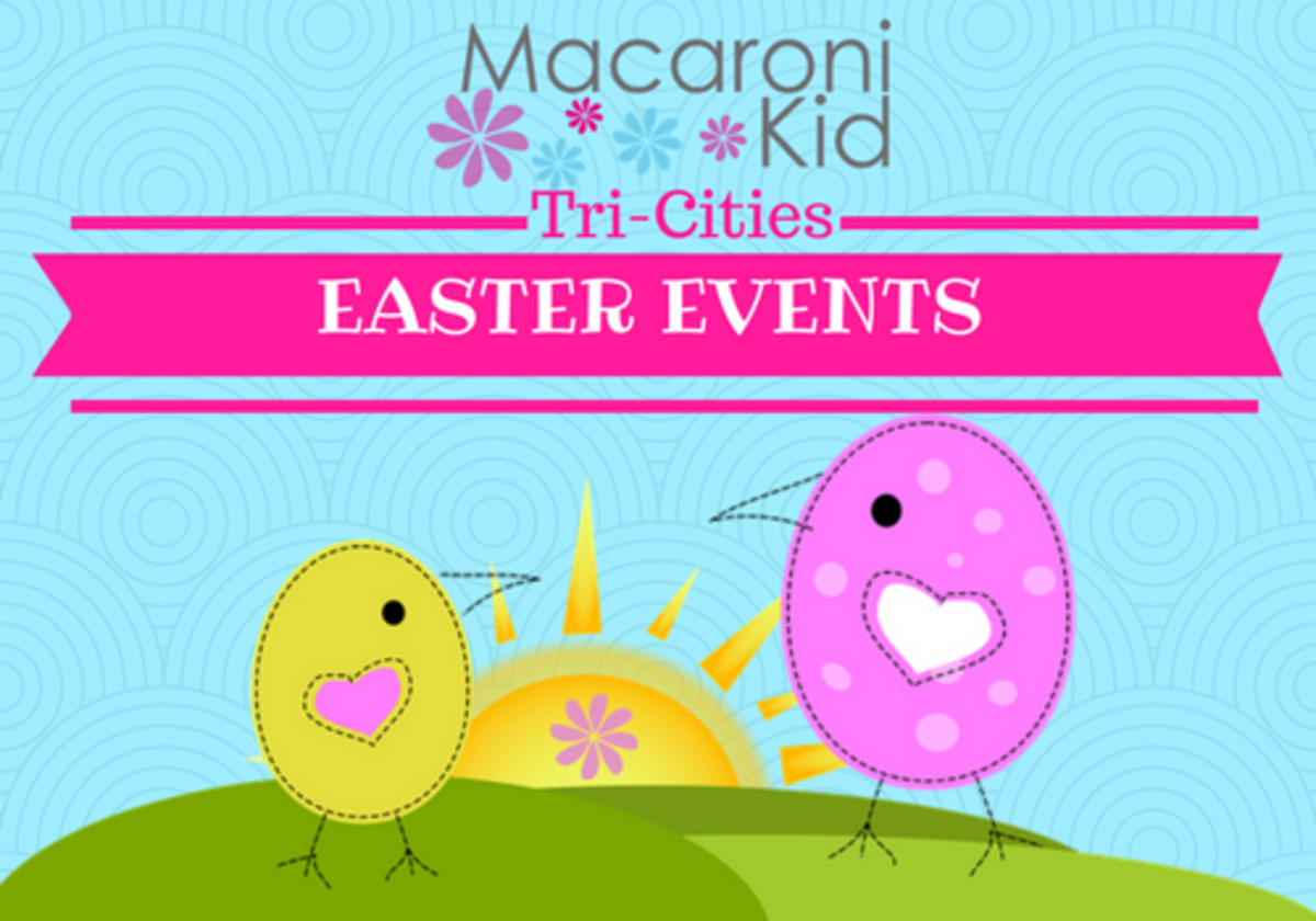 Easter Events Guide | Macaroni KID Tri Cities
