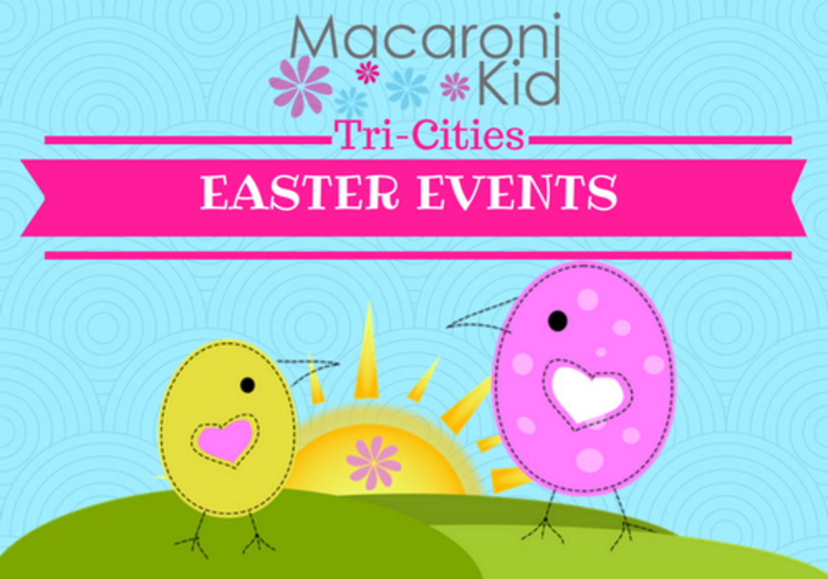 Easter Events Guide Macaroni KID Tri Cities