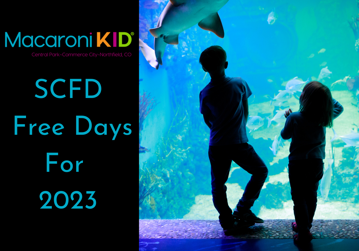 2023 SCFD Free Days Macaroni KID Central CityNorthfield