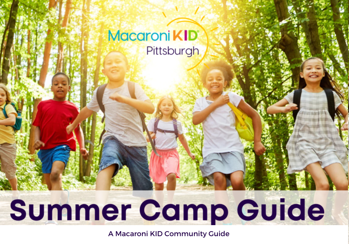 2023 Ultimate Pittsburgh Summer Camp and Family Fun Guide Macaroni