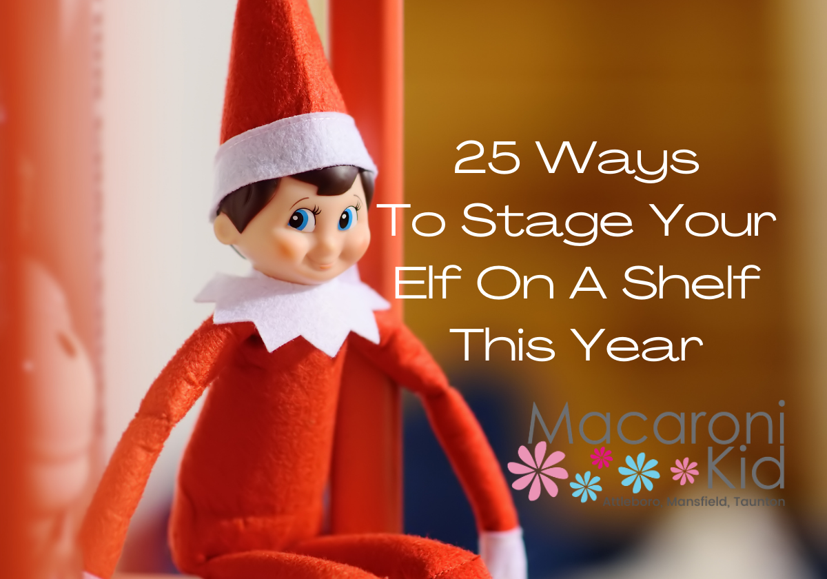 25 Awesome Ways To Stage Your Elf In 2020  Macaroni KID Attleboro -  Mansfield - Taunton
