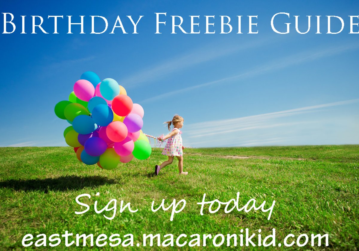 Birthday Freebies In Mesa Arizona and the Phoenix Area Macaroni KID