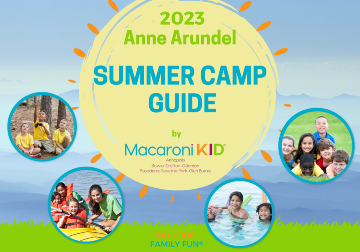 ☀️ 2023 Macaroni KID Anne Arundel County Summer Camp Guide Macaroni