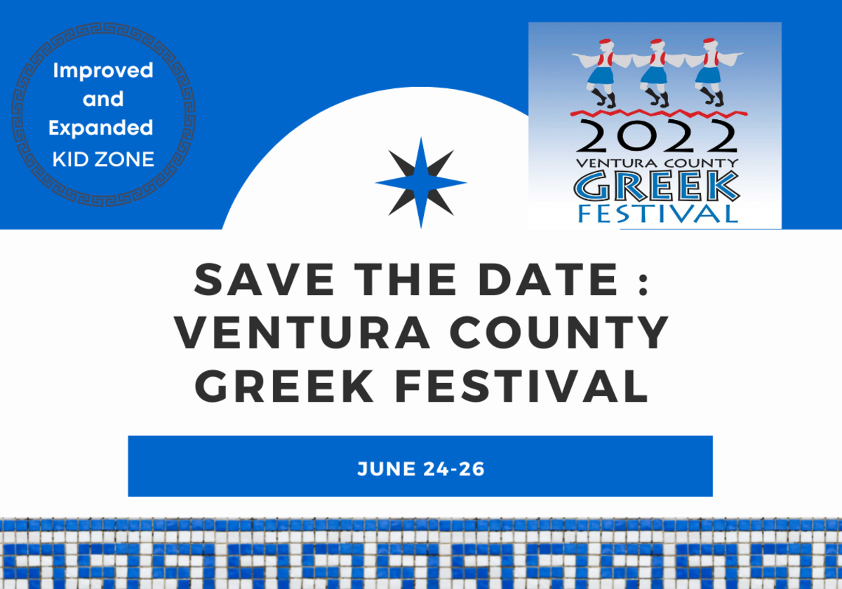 Save the Date Camarillo Greek Festival is June 2426, 2022 Macaroni