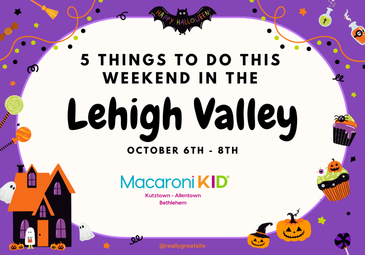 5 Things to do This Weekend in the Lehigh Valley (October 6th 8th