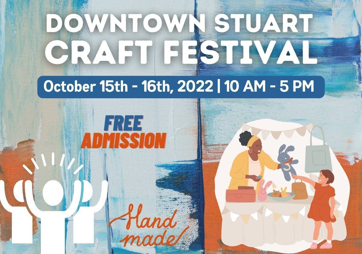 23rd Annual Downtown Stuart Craft Festival, October 15th 16th