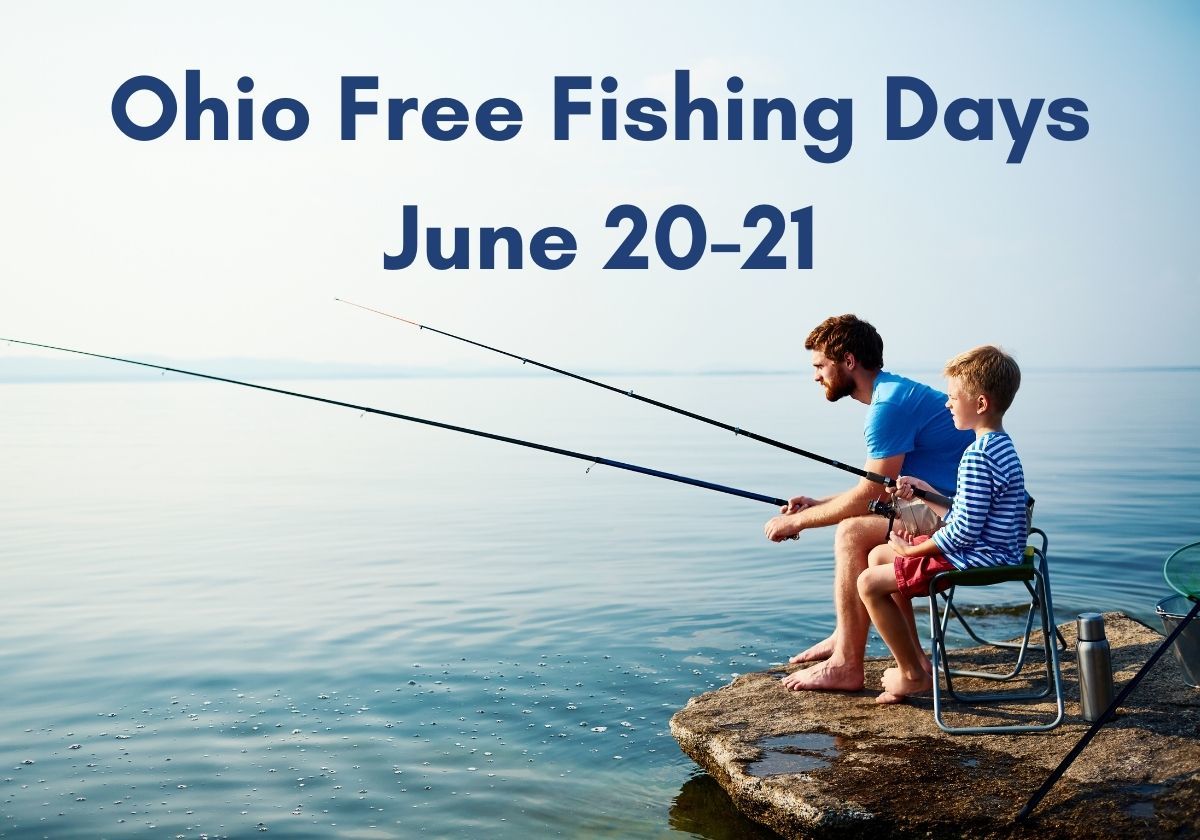 Ohio Free Fishing Days June 1920, 2021 Macaroni KID NW Columbus