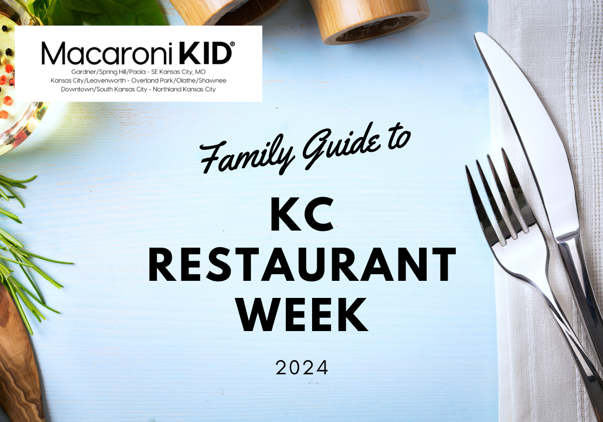 Family Guide to Kansas City Restaurant Week Macaroni KID SE Kansas City