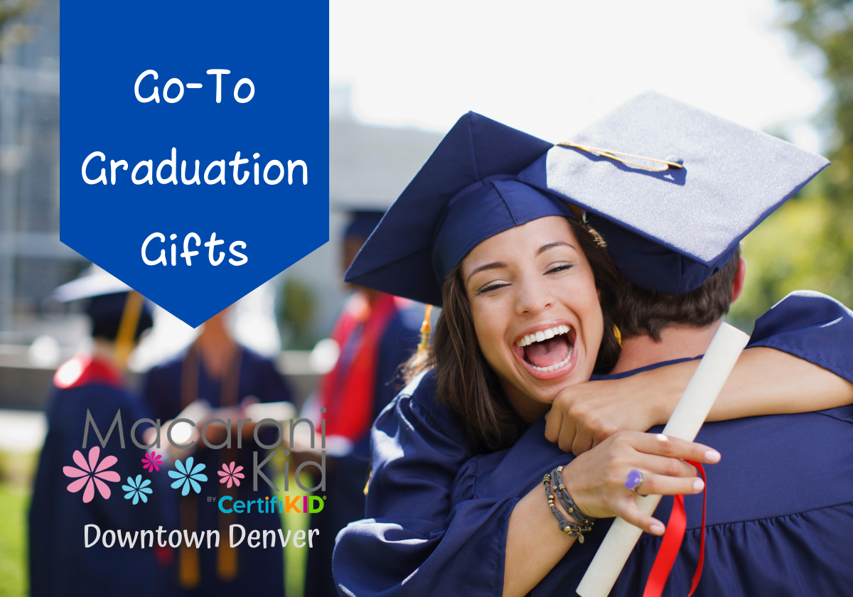 Go-To Graduation Gifts | Macaroni KID Downtown Denver