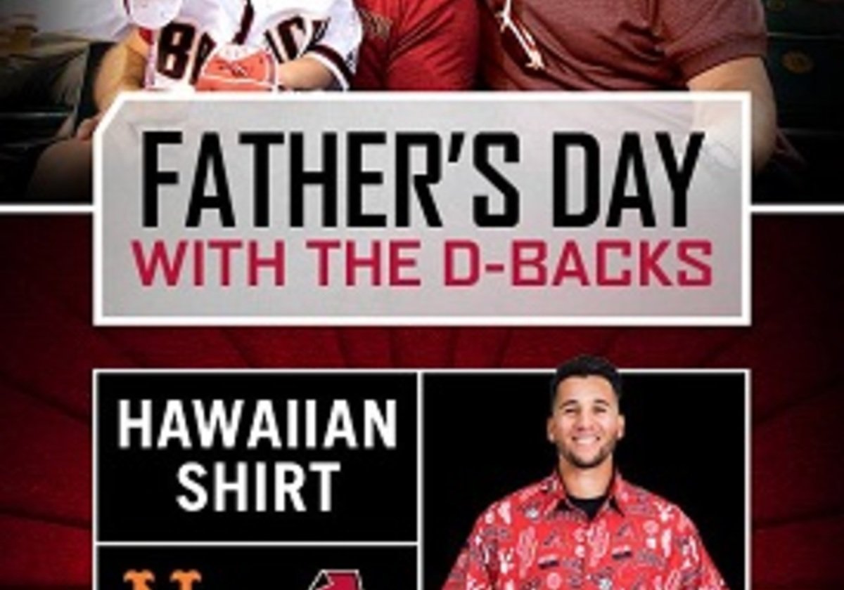 Take Dad to the Arizona Diamondbacks Game for Father's Day
