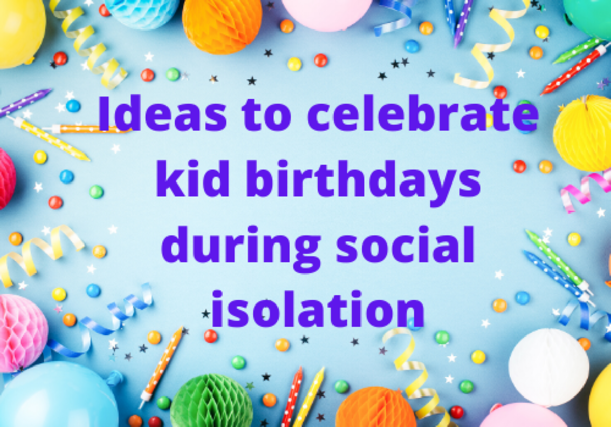 10 Ideas to Celebrate Your Child's Birthday During Social ...