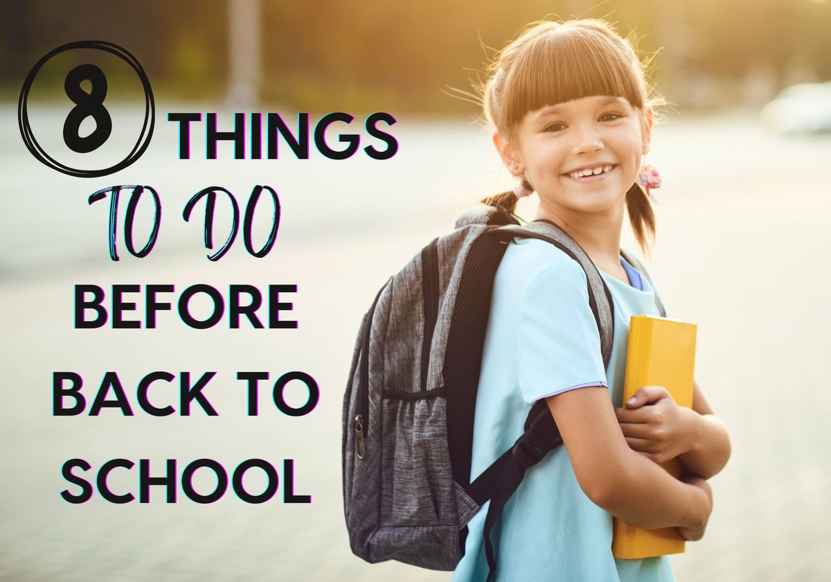 8-things-to-do-before-going-back-to-school-macaroni-kid-upland