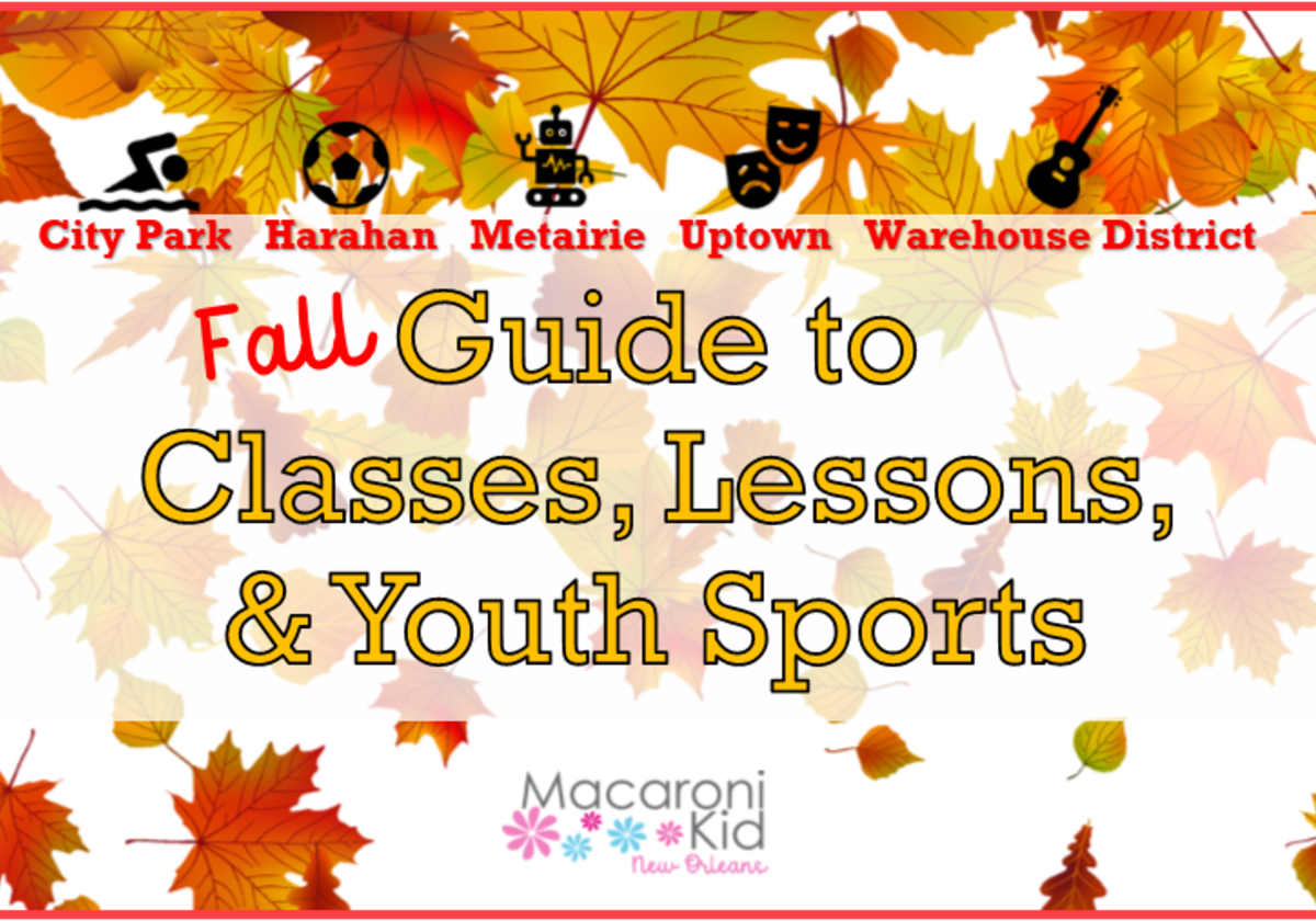 Your Guide To Classes Lessons And Youth Sports Macaroni Kid New Orleans