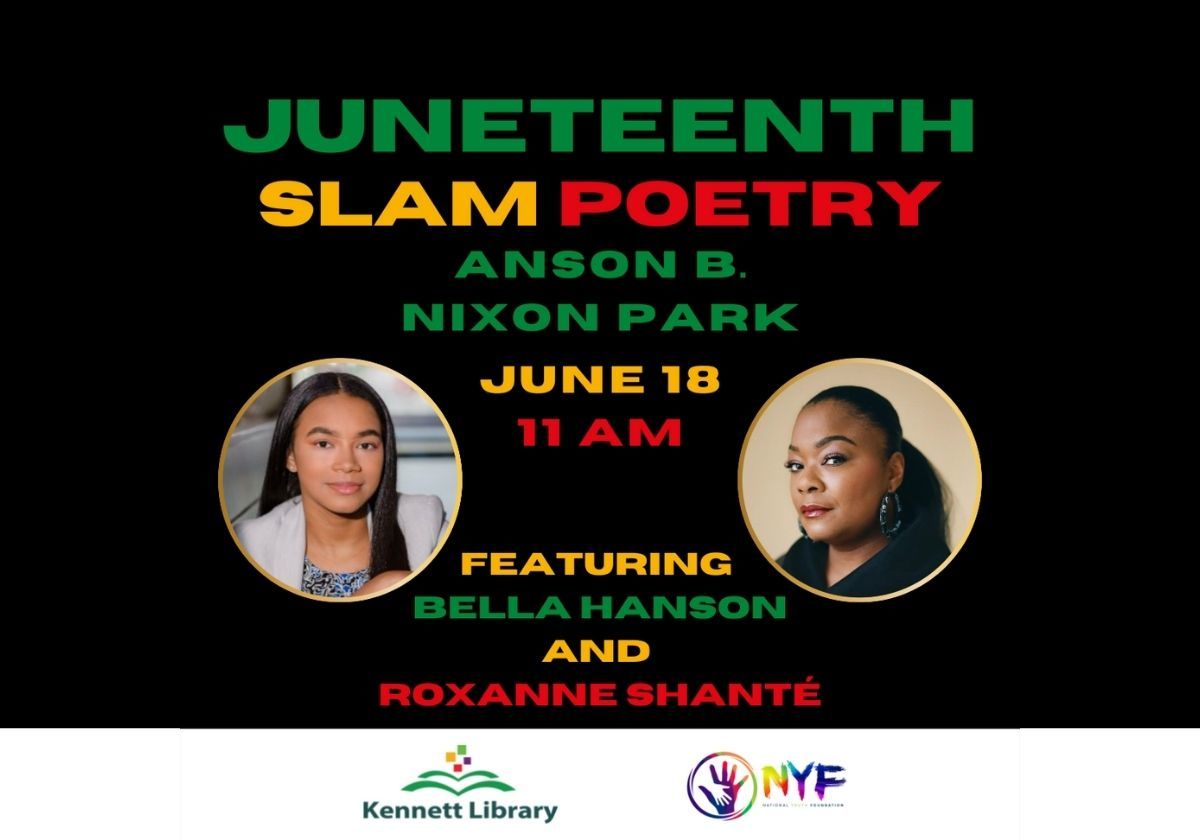 Juneteenth Slam Poetry Event At Anson B. Nixon | Macaroni KID Kennett ...