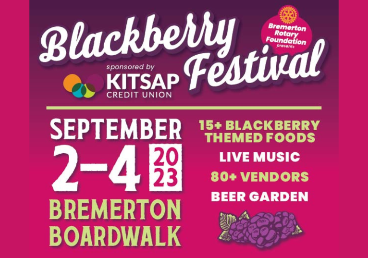 Bremerton Blackberry Festival Free Fun for the Whole Family
