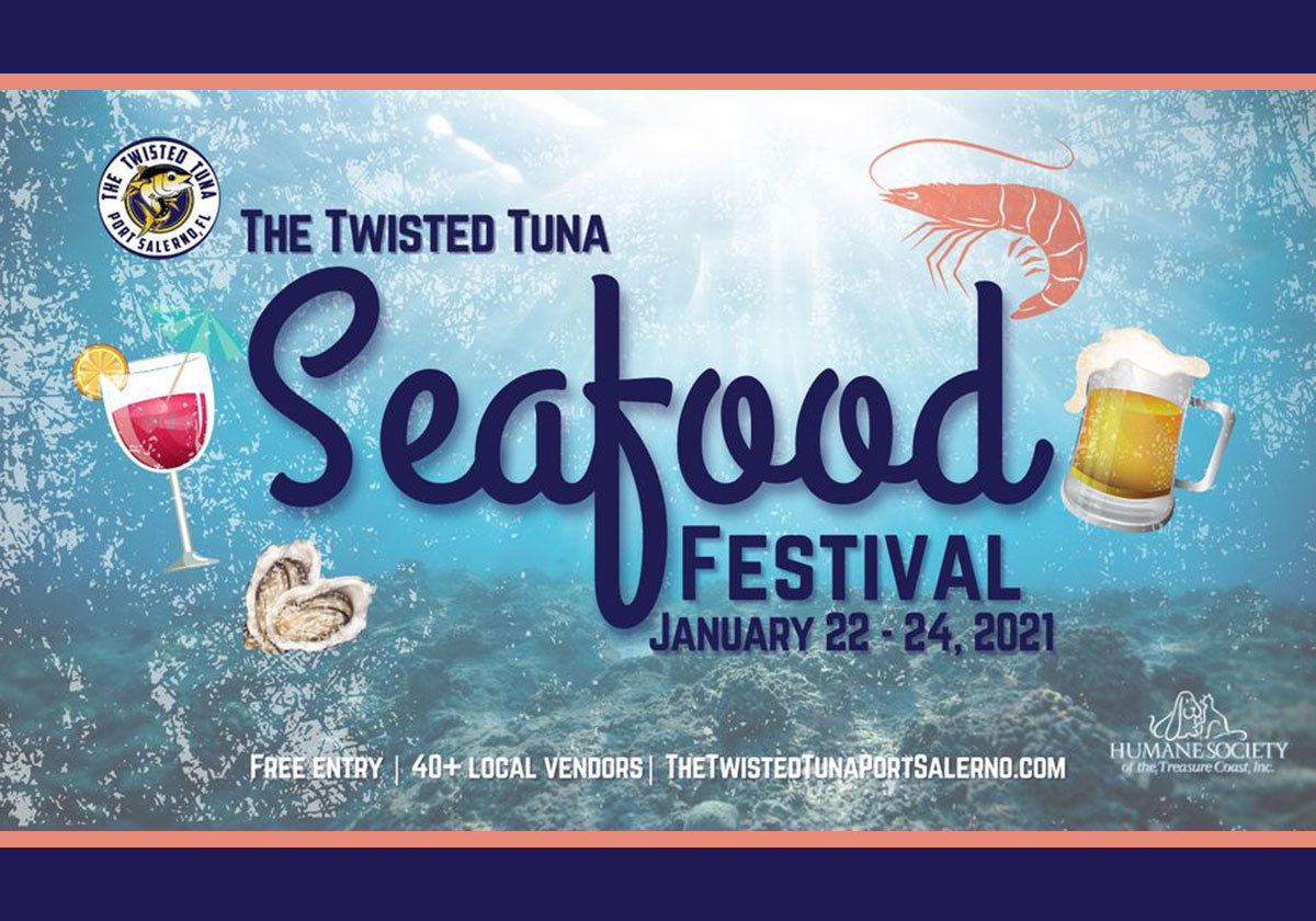 The Twisted Tuna Seafood Festival, January 22nd - 24th, 2021 | Macaroni ...