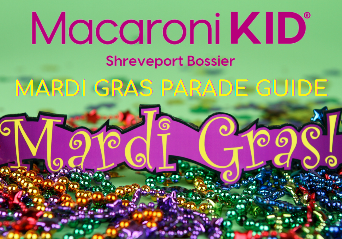 Mardi Gras Parade GuideMacKID Shreveport Bossierfor Moms In the Know