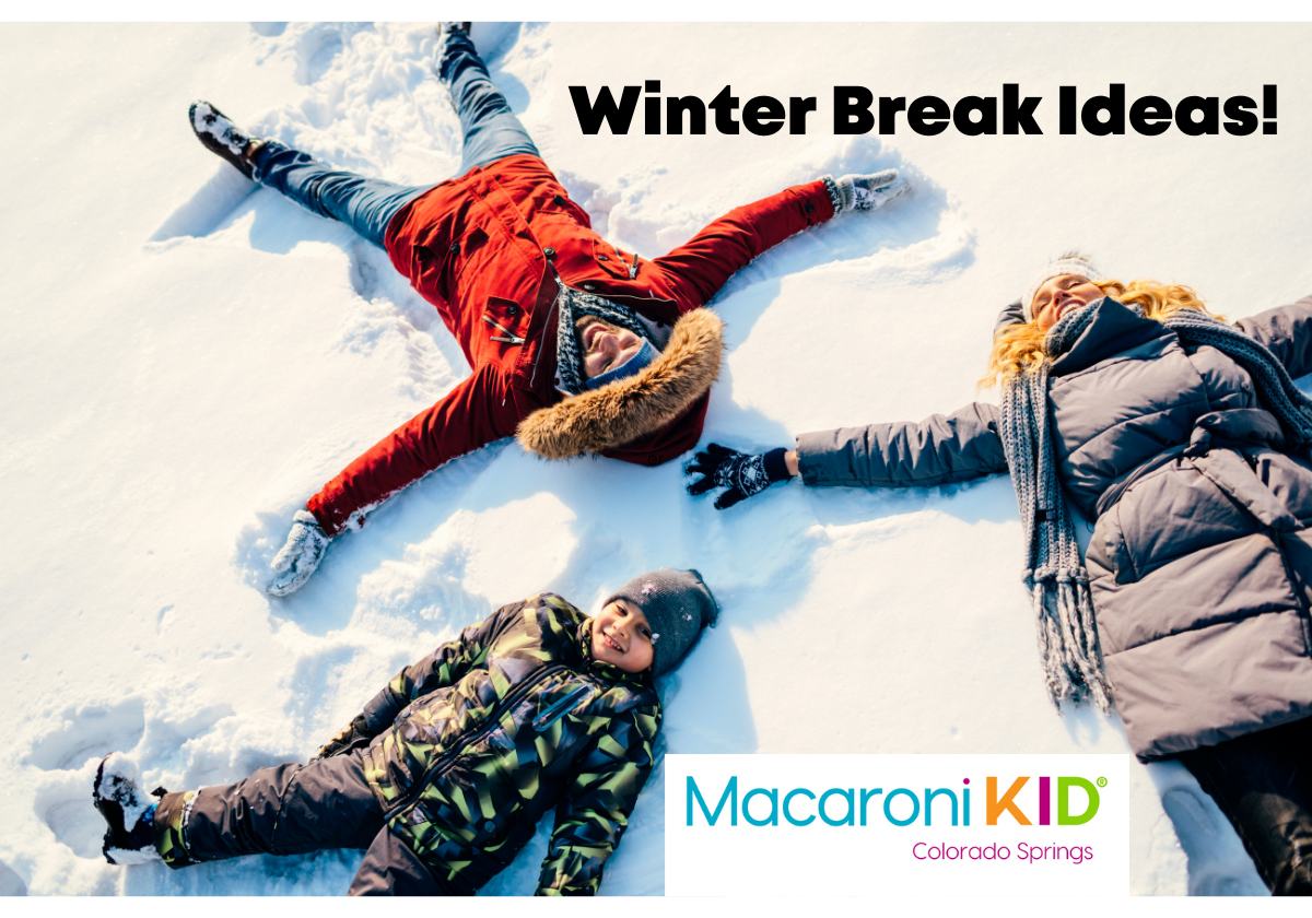 winter-break-ideas-to-keep-those-kids-busy-macaroni-kid-colorado-springs