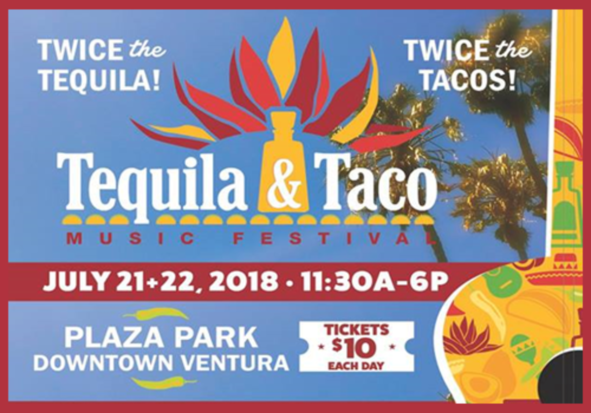 {GIVEAWAY} Ventura Tequila and Taco Festival is July 2122 Macaroni Kid Camarillo Ventura