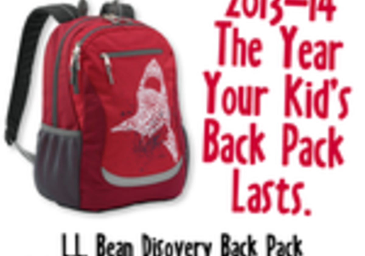 LL Bean Backpacks Are Stronger Than Kids—to Their Dismay