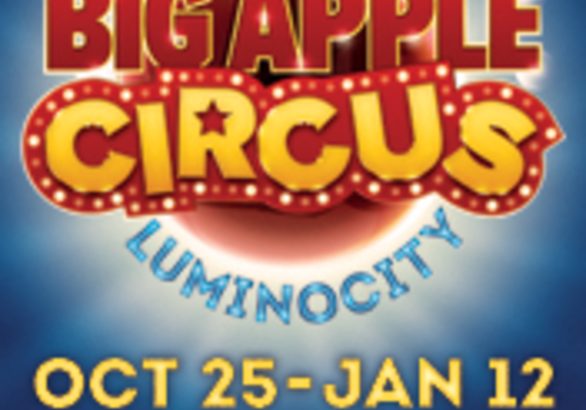 Big Apple Circus Returns to NYC Oct 25Jan 12 Macaroni KID N Pascack