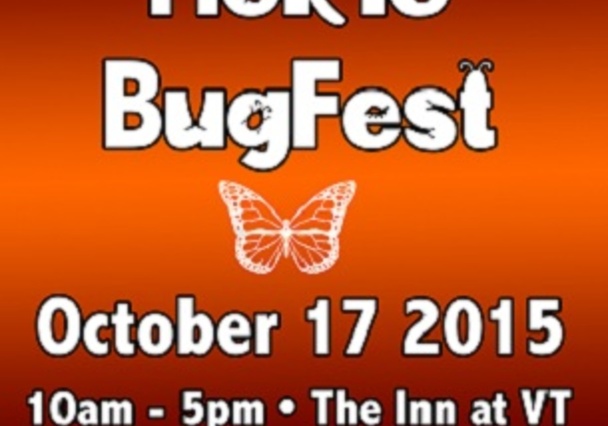 Hokie BugFest is Saturday October 17, 2015 Macaroni KID New River Valley