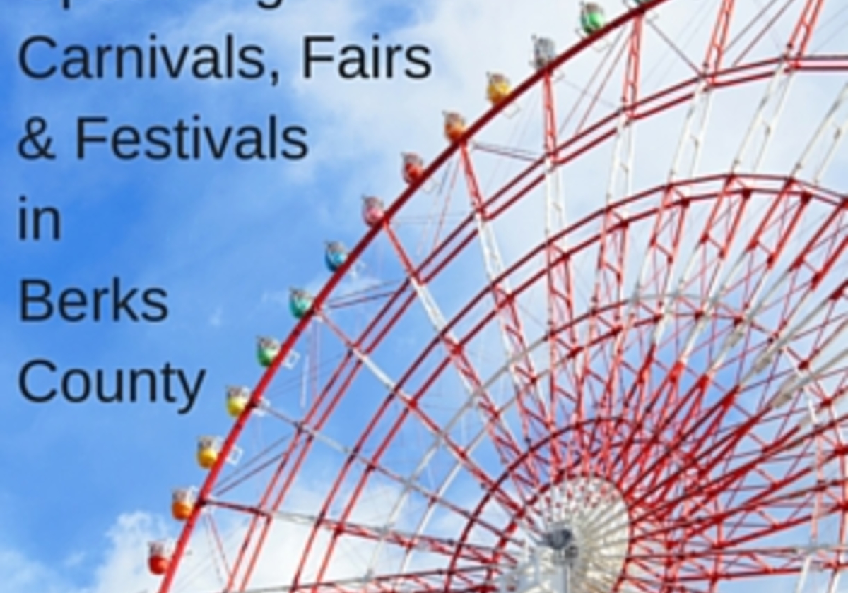 Top 10 Carnivals, Festivals & Fairs Coming Up in Berks County