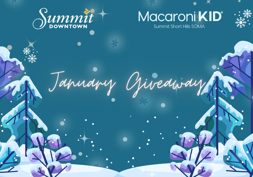 January Giveaway - Summit Downtown - Macaroni KID Summit Short Hills SoMA