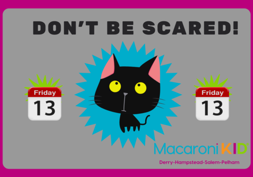 Friday the 13th Doesn't Have to be Scary!