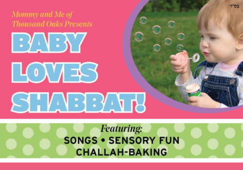 Mommy and Me of Thousand Oaks Presents Baby Loves Shabbat. Featuring: Songs, Sensory Fun, Challah-Baking with a photo of a young child blowing bubbles