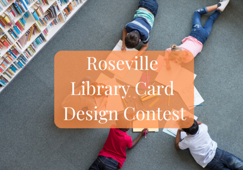 Roseville, CA Library Card Design Contest