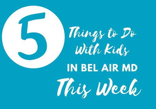 5 Things to do in Bel Air MD