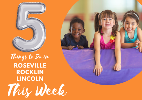 Family Events in Roseville Rocklin Lincoln