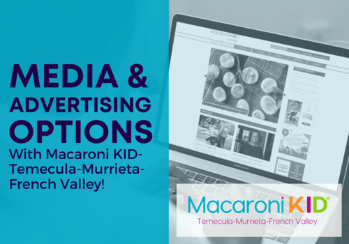 media and advertising options with macaroni kid temecula macaroni kid ads advertising family friendly murrieta temecula french valley ad child family mom reach instagram followers menifee