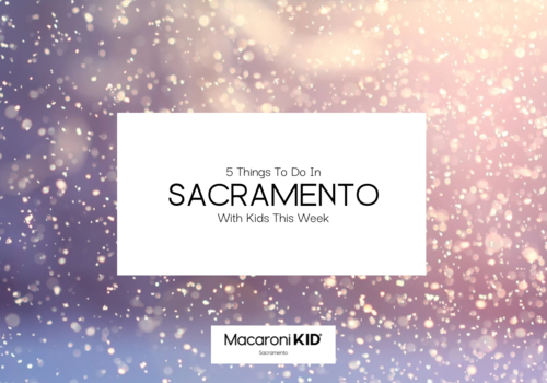 Things to do in Sacramento with kids